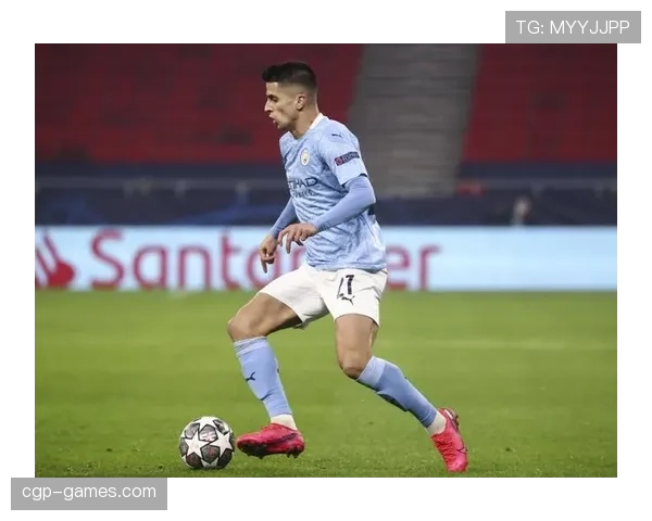 坎塞洛欧冠出色发挥，助力球队再创辉煌